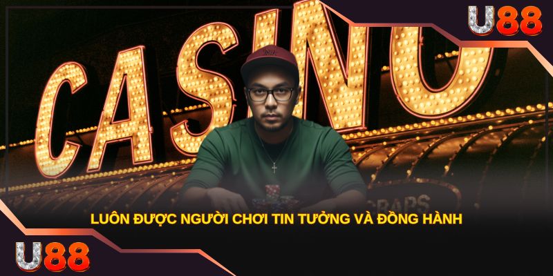 luôn được người chơi tin tưởng và đồng hành